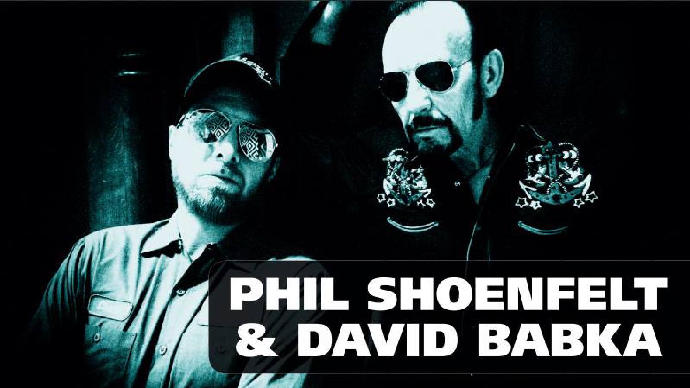 Phil Shoenfelt & David Babka