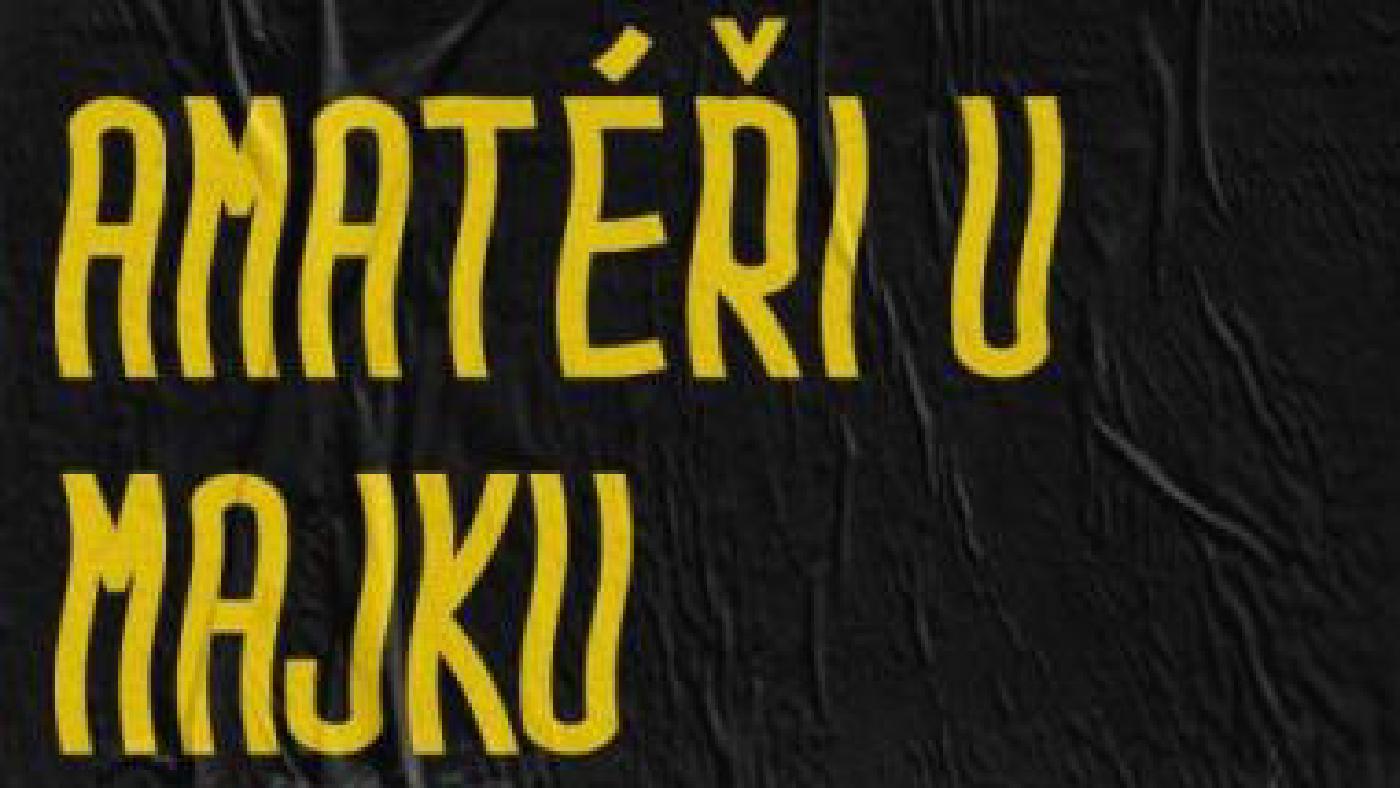 Amatéři u Majku + Poezie vole